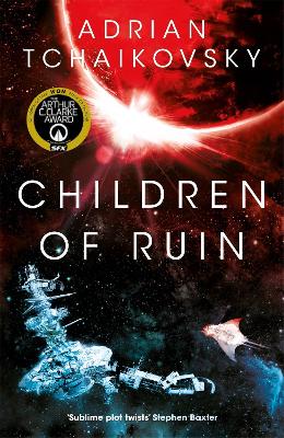 CHILDREN OF RUIN PB - ADRIAN TCHAIKOVSKY