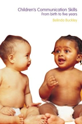 CHILDRENS COMMUNICATION SKILLS (FROM BIRTH TO FIVE YEARS) PB