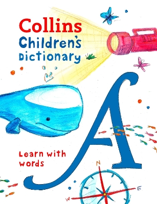 CHILDRENS DICTIONARY : ILLUSTRATED DICTIONARY FOR AGES 7+ -