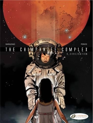 CHIMPANZEE COMPLEX THE VOL.3: CIVILISATION - RICHARD MARAZAN