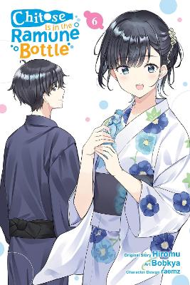 CHITOSE IS IN THE RAMUNE BOTTLE VOL. 6 - BOBKYAEVIE LUNDHIRO