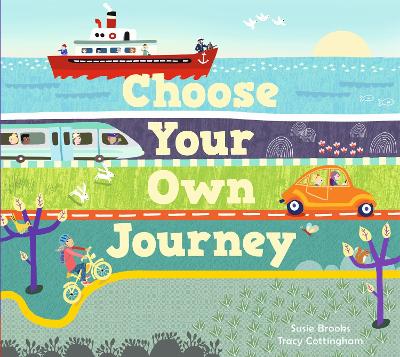 CHOOSE YOUR OWN JOURNEY  PB - SUSIE BROOKS-TRACY COTTINGHAM
