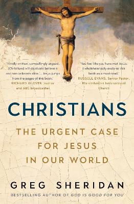 CHRISTIANS - GREG SHERIDAN