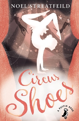 CIRCUS SHOES - NOEL STREATFEILD