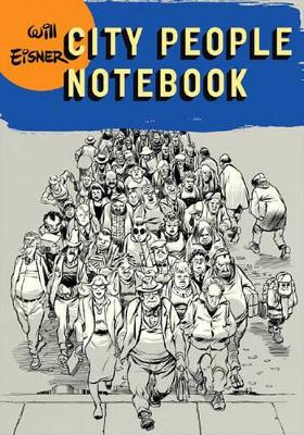 CITY PEOPLE NOTEBOOK  PB - WILL EISNER