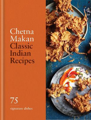 CLASSIC INDIAN RECIPES HC - CHETNA MAKAN