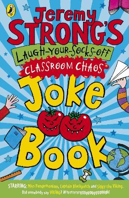 CLASSROOM CHAOS JOKE BOOK PB A FORMAT - JEREMY STRONG