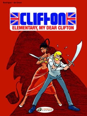 CLIFTON VOL.7: ELEMENTARY MY DEAR CLIFTON - TURK   DE GROOT
