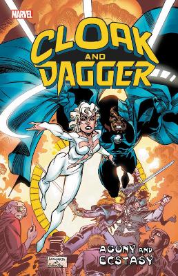 CLOAK AND DAGGER: AGONY AND ECSTASY    PB - MARVEL COMICS