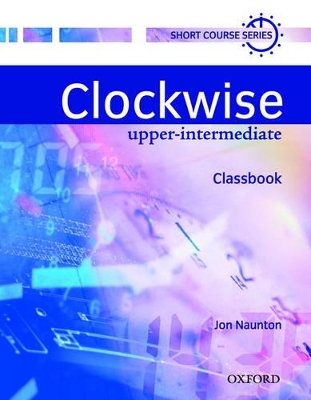 CLOCKWISE UPPER-INTERMEDIATE SB - JON NAUNTON