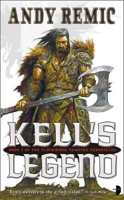 CLOCKWORK VAMPIRE CHRONICLES 1: KELLS KEGEND PB A FORMAT - A