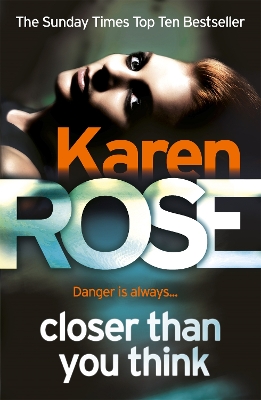 CLOSER THAN YOU THINK PB - KAREN ROSE