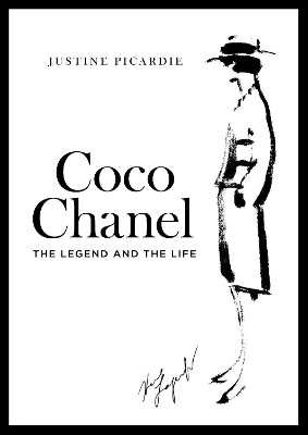 COCO CHANEL: THE LEGEND AND THE LIFE PB - JUSTINE PICARDIE