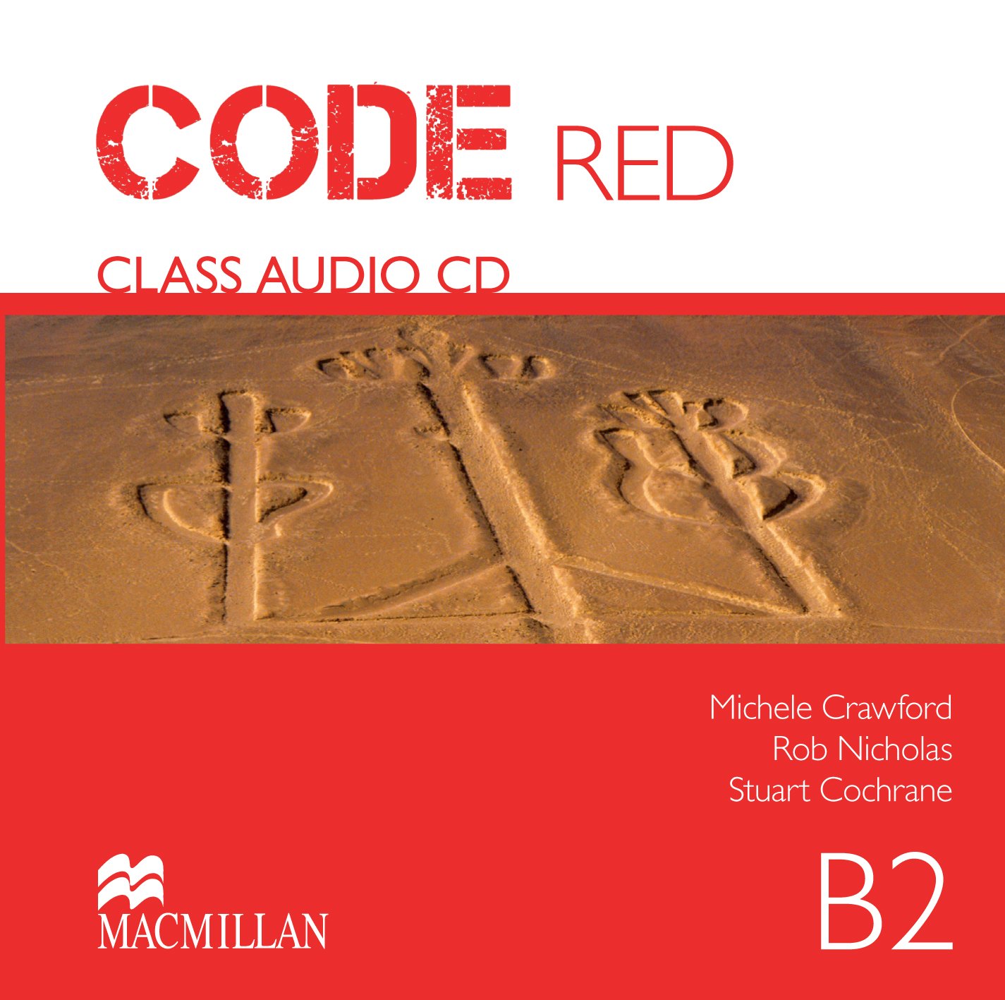 CODE RED B2 CD AUDIO CLASS - MICHELE CRAWFORD-STUART COCHRAN