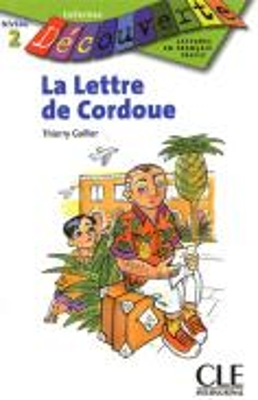 COLLECTION DECOUV. 2: LA LETTRE DE CORDOUE - T GALLIER