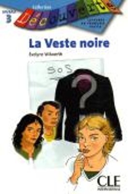 COLLECTION DECOUV. 3: LA VESTE NOIRE - E WILWERTH