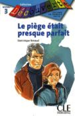 COLLECTION DECOUV. 3: LE PIEGE ETAIT PRESQUE PARFAIT - DOMIN