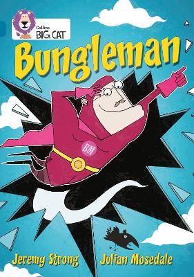 COLLINS BIG CAT : BUNGLEMAN BAND 13/TOPAZ PHASE 5 BK. 9 PB -