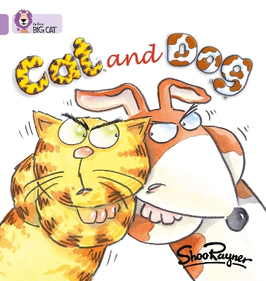 COLLINS BIG CAT : CAT AND DOG BAND 00/ LILAC PB - SHOO RAYNE