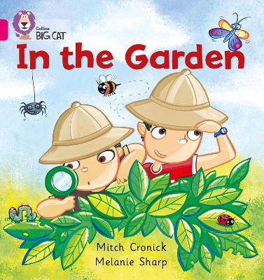 COLLINS BIG CAT : IN THE GARDEN BAND 01A/PINK A PB - MITCH C