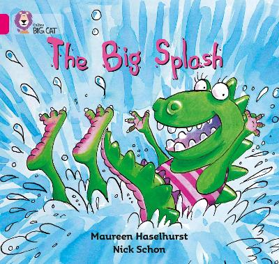 COLLINS BIG CAT : THE BIG SPLASH BAND 01B/PINK B PB - MAUREE