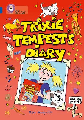 COLLINS BIG CAT : TRIXIE TEMPESTS DIARY BAND 16/SAPPHIRE: BA
