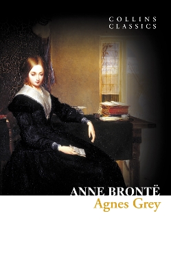 COLLINS CLASSICS : AGNES GREY PB A FORMAT - ANNE BRONTE