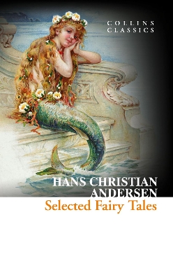 COLLINS-CLASSICS-SELECTED-FAIRY-TALES-PB-A-HANS-CHRISTIA.jpg COLLINS CLASSICS : SELECTED FAIRY TALES PB A - HANS CHRISTIA