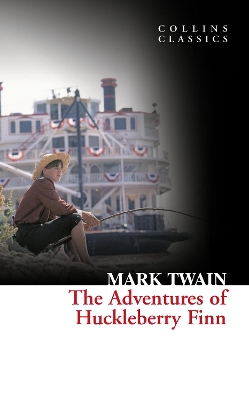 COLLINS CLASSICS : THE ADVENTURES OF HUCKLEBERRY FINN PB A F