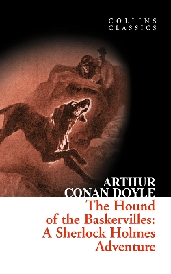 COLLINS CLASSICS : THE HOUND OF THE BASKERVILLES PB A FORMAT