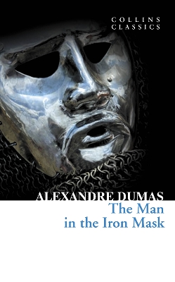 COLLINS CLASSICS : THE MAN IN THE IRON MASK PB A FORMAT - AL