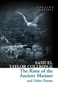 COLLINS CLASSICS : THE RIME OF THE ANCIENT MARINER AND OTHER