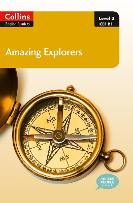 COLLINS ENGLISH READERS 3: AMAZING EXPLORERS - ANNE COLLINS-
