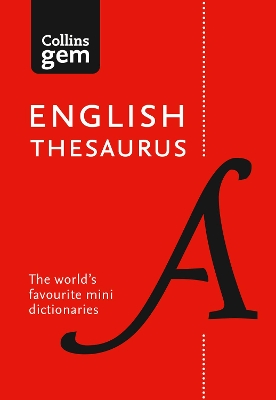 COLLINS GEM : ENGLISH THESAURUS 8TH ED - COLLINS DICTIONARIE