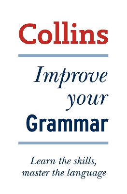 COLLINS IMPROVE YOUR GRAMMAR PB - GRAHAM KING