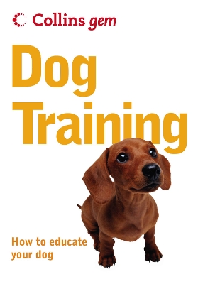 COLLNS GEM : DOG TRAINING PB - GWEN BAILEY
