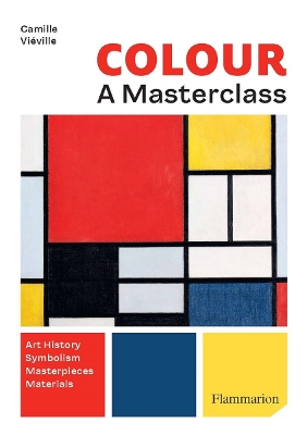 COLOUR: A MASTER CLASS: ART HISTORY · SYMBOLISM · MASTERPIEC