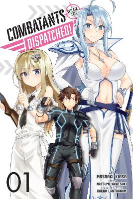 COMBATANTS WILL BE DISPATCHED! VOL. 1 - BRANDON BOVIAKAKAO L