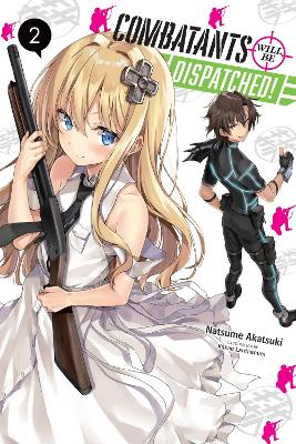 COMBATANTS WILL BE DISPATCHED! VOL. 2 (LIGHT NOVEL) - KAKAO