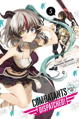 COMBATANTS WILL BE DISPATCHED! VOL. 5 (LIGHT NOVEL) - KAKAO