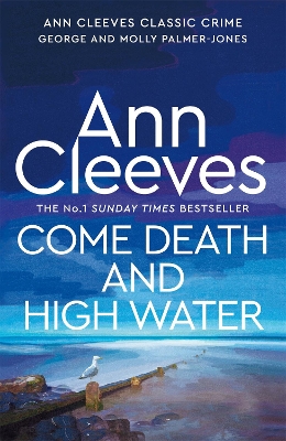 COME DEATH AND HIGH WATER PB NEC - ANN CLEEVES