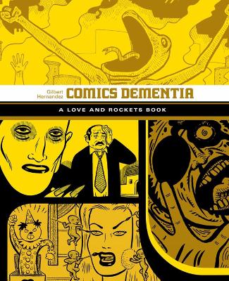 COMICS DEMENTIA - GILBERT HERNANDEZ