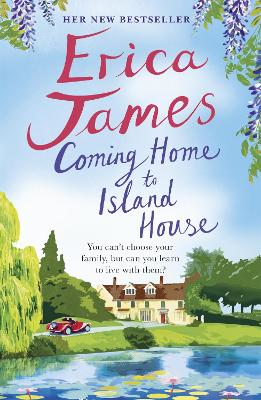 COMING HOME TO ISLAND HOUSE  PB - ERICA JAMES