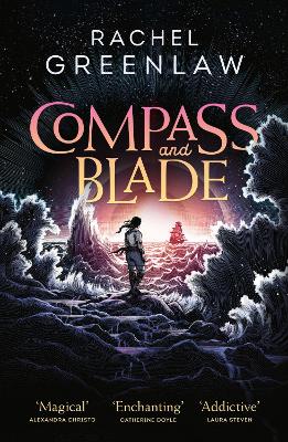 COMPASS AND BLADE - RACHEL GREENLAW