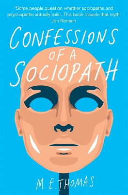 CONFESSIONS OF A SOCIOPATH - M. E. THOMAS