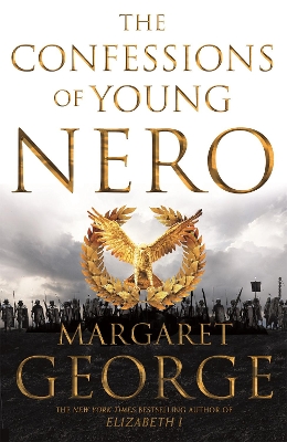 CONFESSIONS OF YOUNG NERO (B) - MARGARET GEORGE