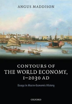 CONTOURS OF THE WORLD ECONOMY - ANGUS MADDISON