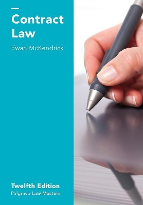 CONTRACT LAW 12TH ED PB - EWAN MCKENDRICK