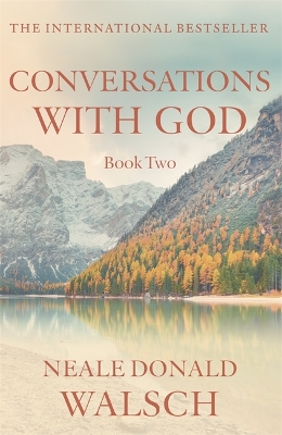 CONVERSATIONS WITH GOD BOOK 2 - NEALE DONALD WALSCH