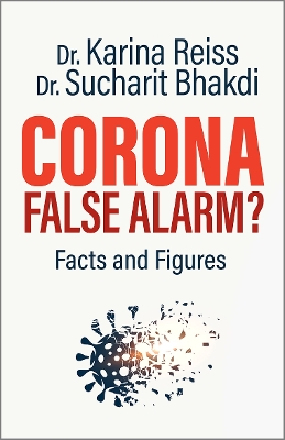 CORONA FALSE ALARM? : FACTS AND FIGURES - KARINA REISS-SUCHA